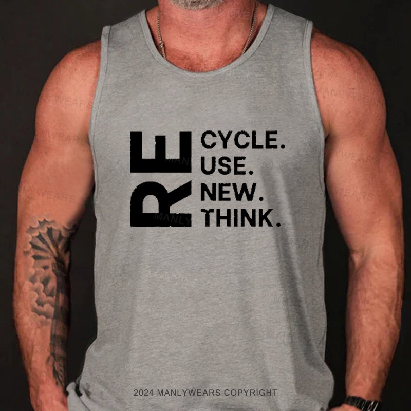 Recycle Reuse Renew Rethink Tank Top