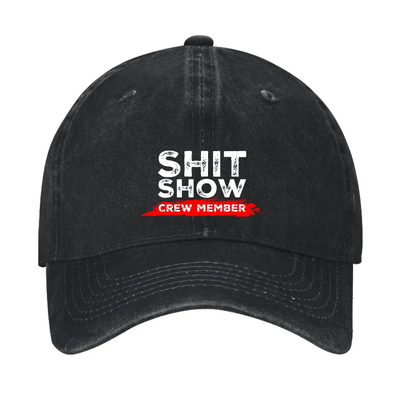 Shit Show Crew Member Baseball Cap