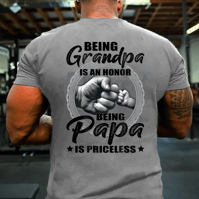 Being Grandpa Is An Honor Being Papa Is Priceless Family Gift T-shirt
