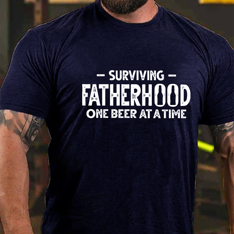 Surviving Fatherhood One Beer At A Time Funny Family Men's T-shirt