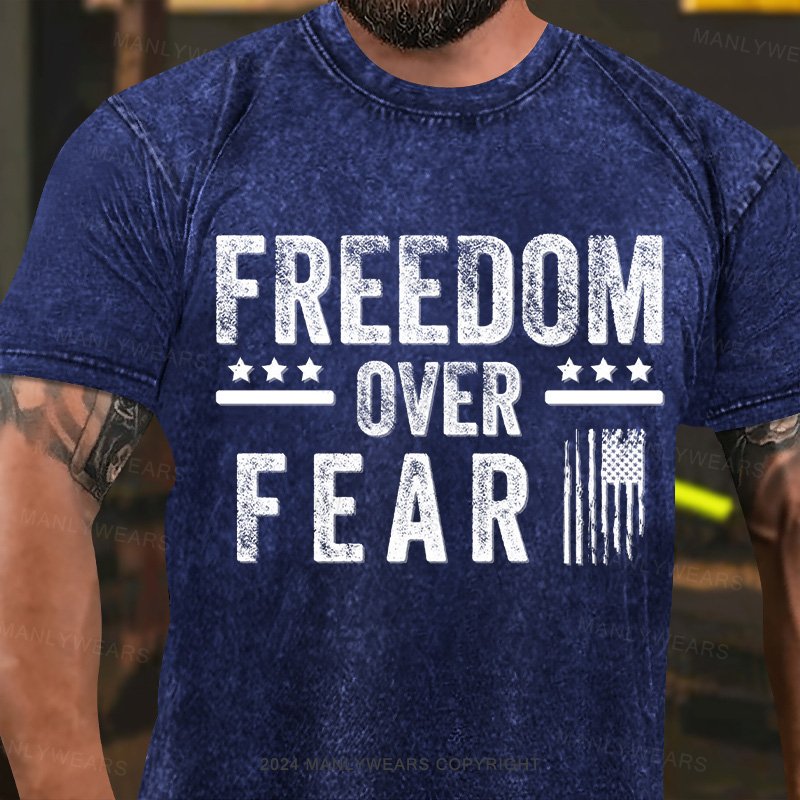 Freedom Over Fear Washed T-Shirt