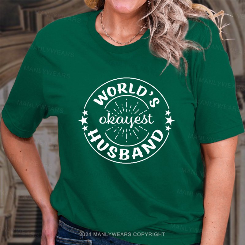 World's Okayest Husband T-Shirt