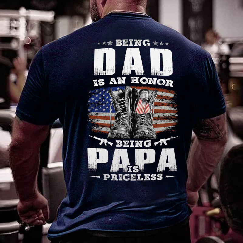 Being Dad Is An Honor Being Papa Is Priceless USA Flag Print T-shirt