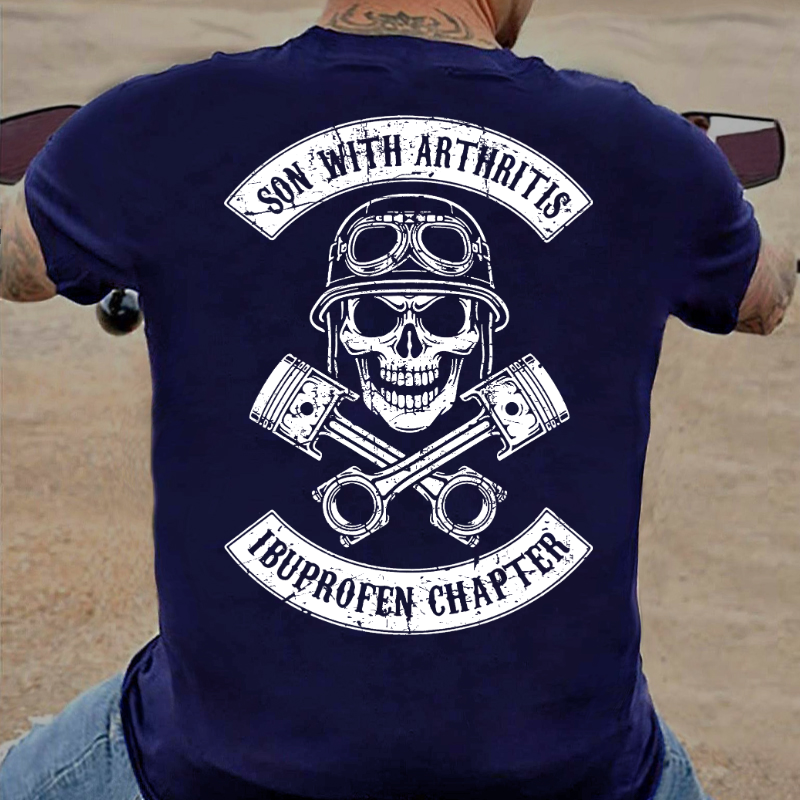 Son Of Arthritis Ibuprofen Chapter T-shirt