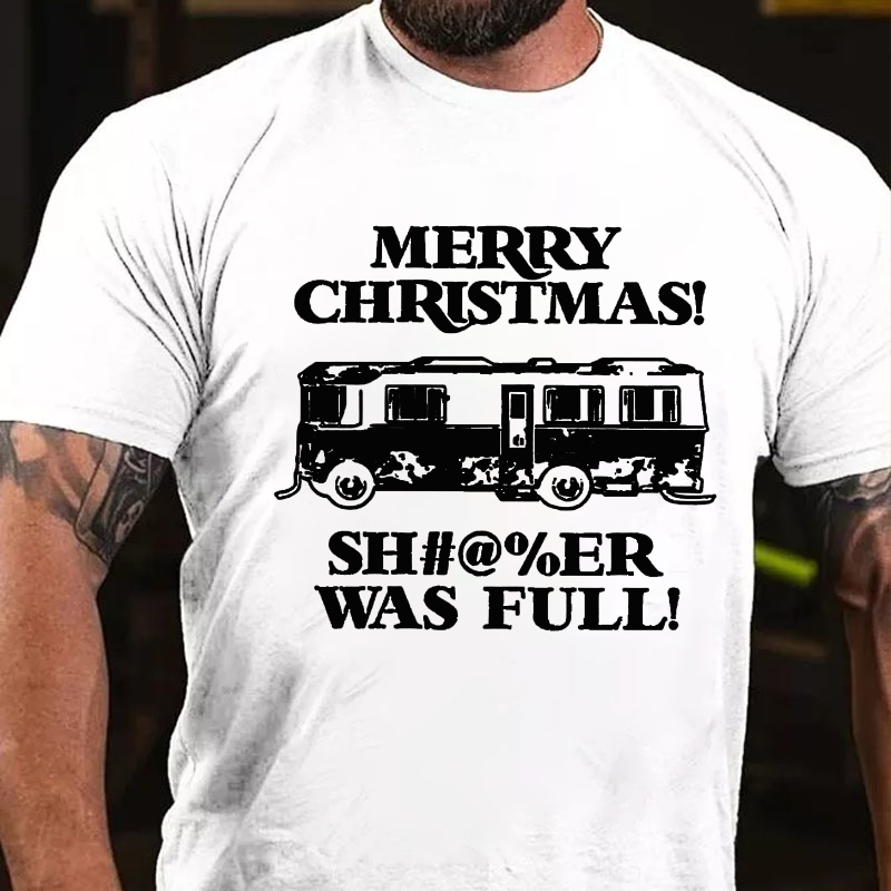 National Lampoon Christmas Vacation Sh#@%Er Was Full T-shirt