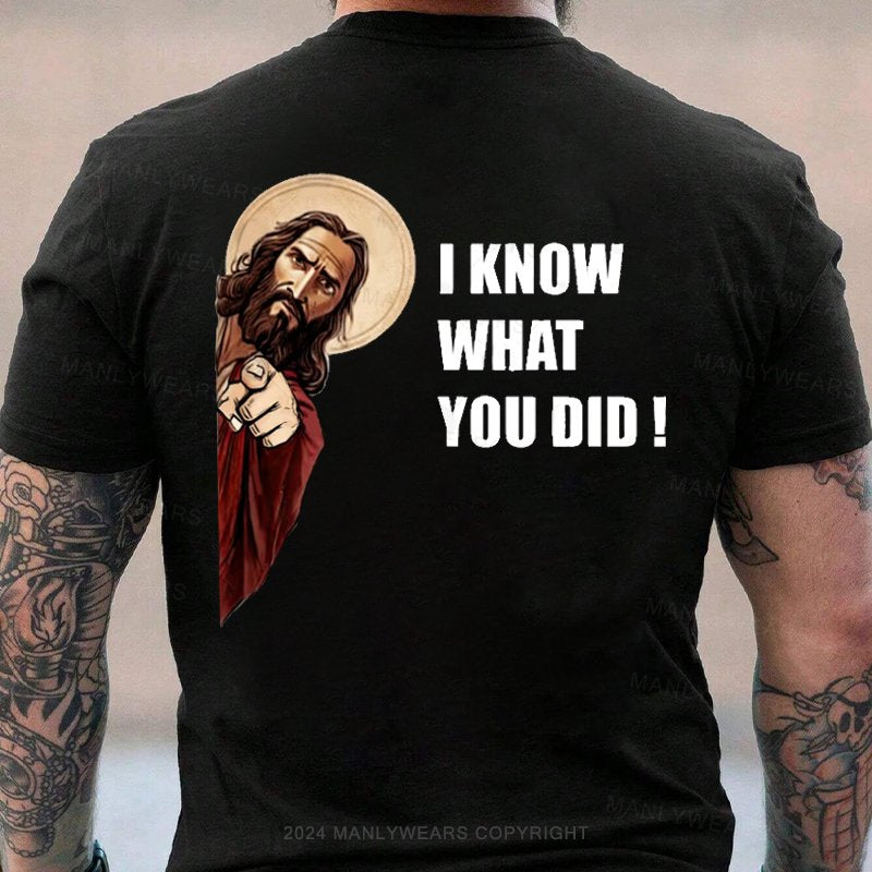 I Know What You Did T-Shirt