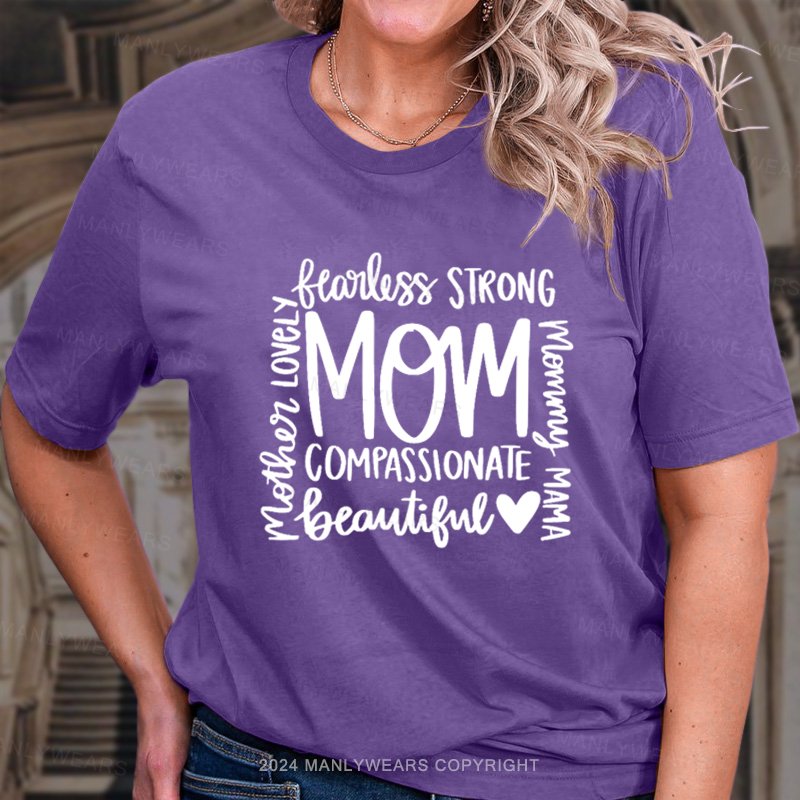Mom Compassionate T-Shirt