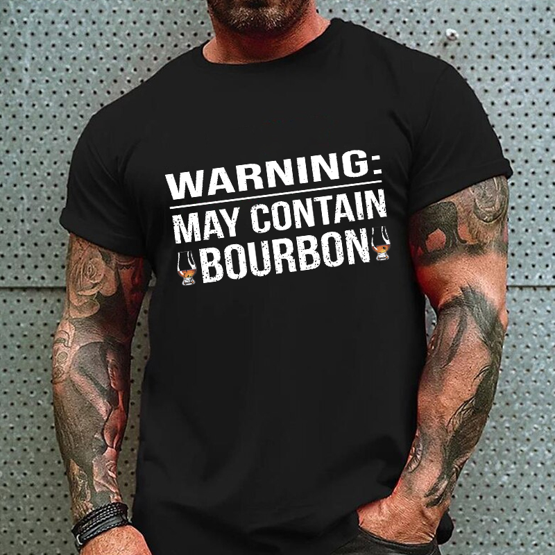 Warning: May Contain Bourbon Funny Liquor Gift Men's T-shirt