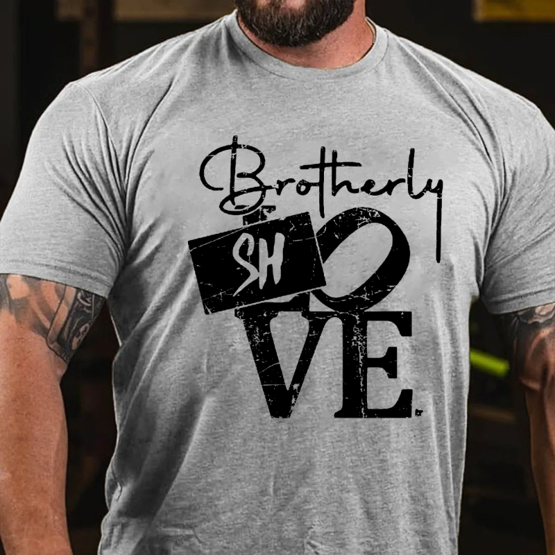 Brotherly Shove Sign Funny Sarcastic T-shirt