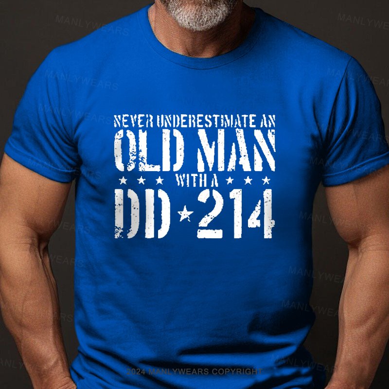 Never Underestimate An Old Man Dd-214 T-Shirt