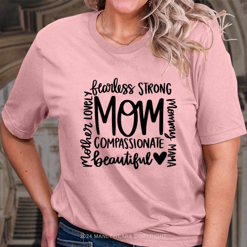 Mom Compassionate T-Shirt