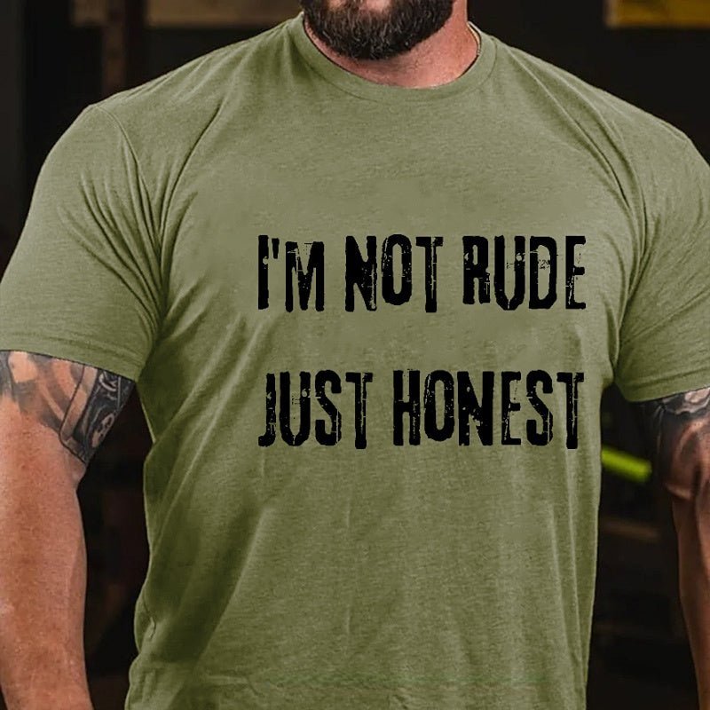 I'm Not Rude Just Honest T-shirt