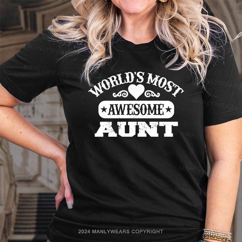 World Most Awesome Aunt T-Shirt