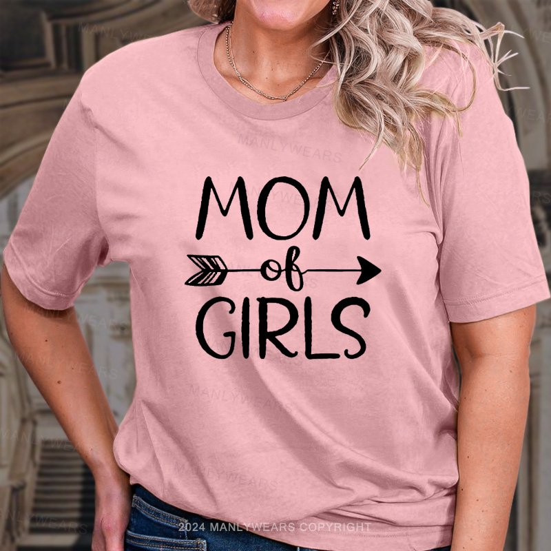 Mom of Girls  Crew Neck T-Shirt