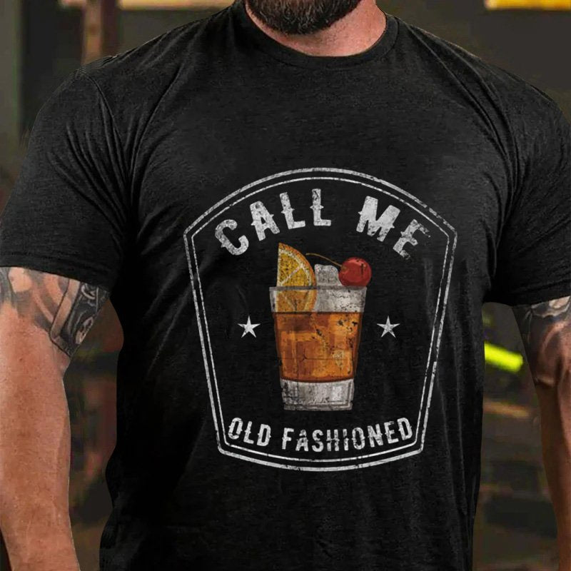 Call Me  Old Fashioned T-Shirt
