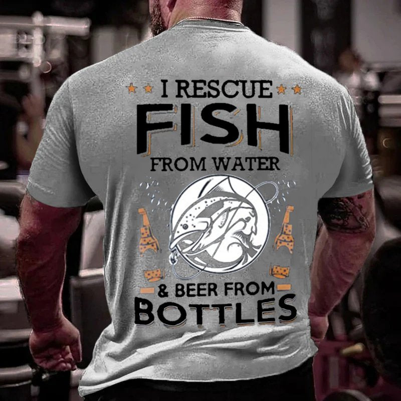 I Rescue Fish From Water & Beer From Bottles T-Shirt