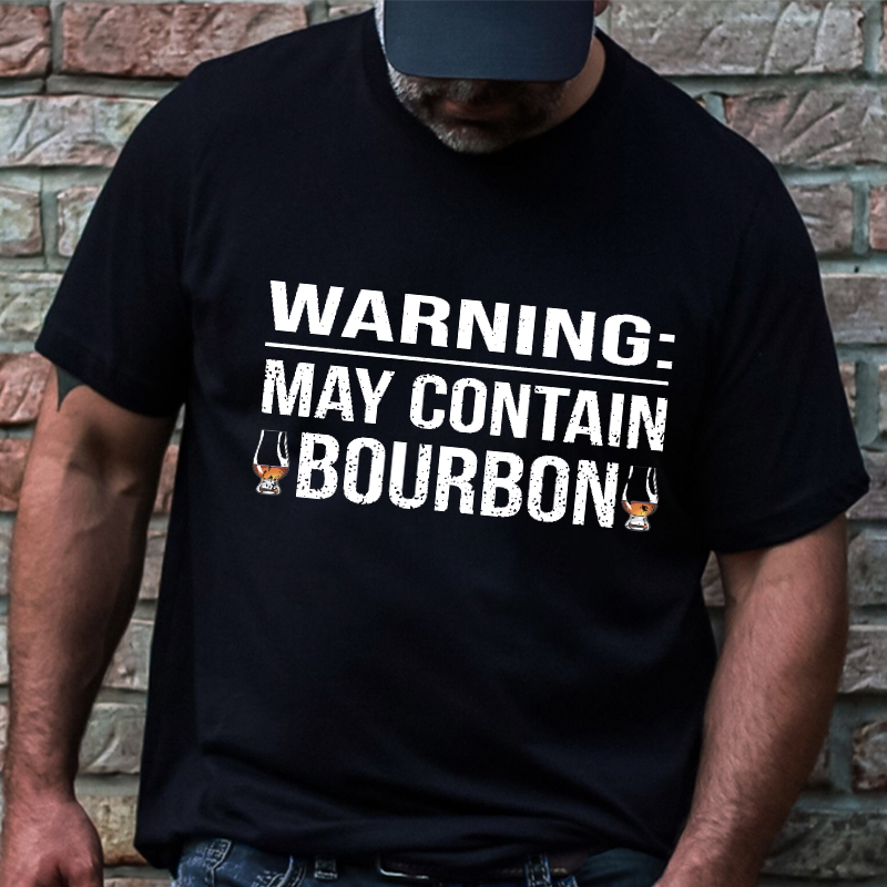 Warning: May Contain Bourbon Funny Liquor Gift Men's T-shirt