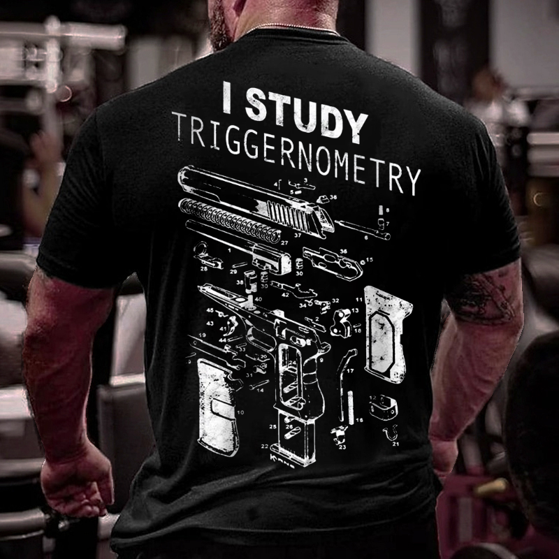 I Study Triggernometry Funny T-shirt