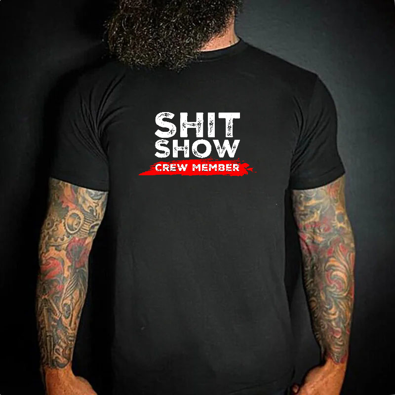 Sh*t Show Crew Member Print T-shirt