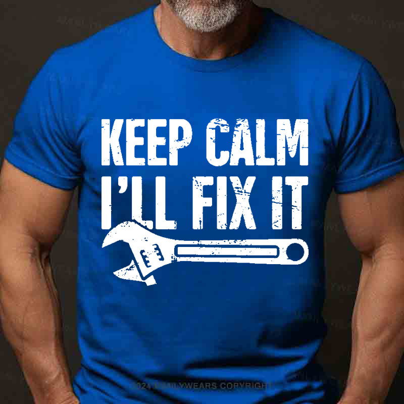 Keep Calm I'll Fix It Men's T-Shirt