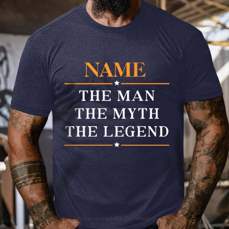 Personalized Name The Man The Myth T-Shirt