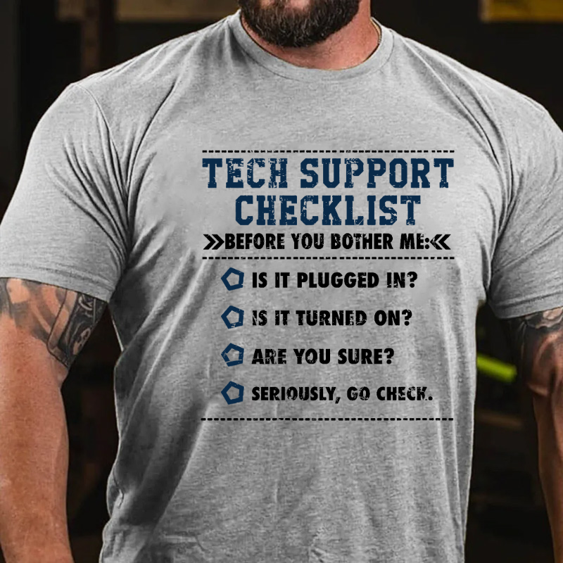 Tech Support Checklist Funny T-shirt