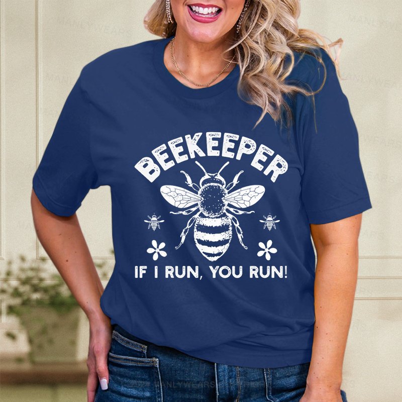 Beekeeper If I Run You Run Women T-Shirt