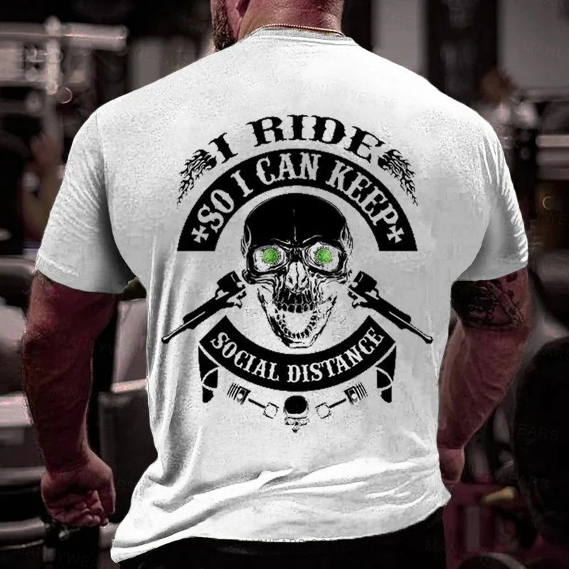 I Ride So I Can Keep Social Distance T-Shirt