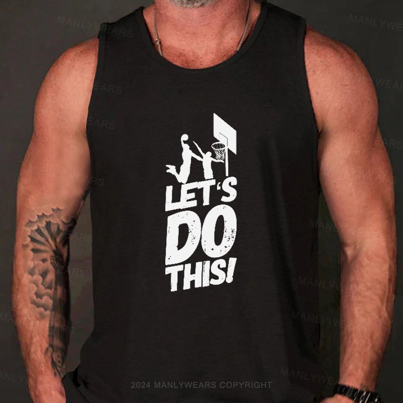 Let's Do This Tank Top