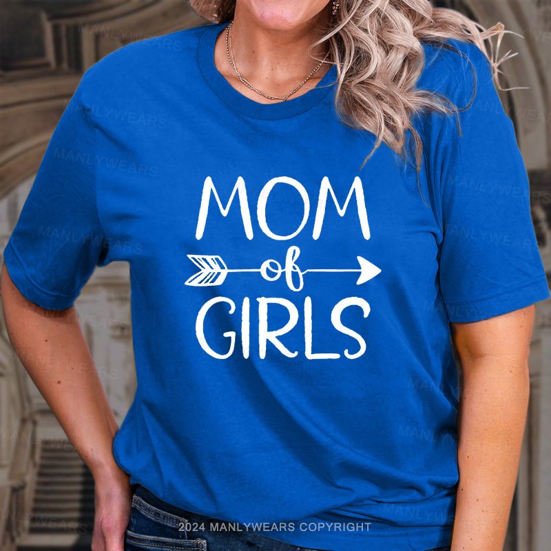 Mom of Girls  Crew Neck T-Shirt