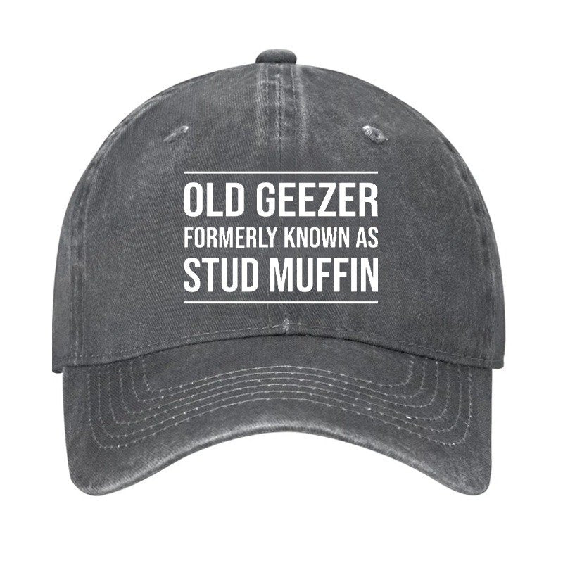 Old Geezer Formerly Known As Stud Muffin Men Hat