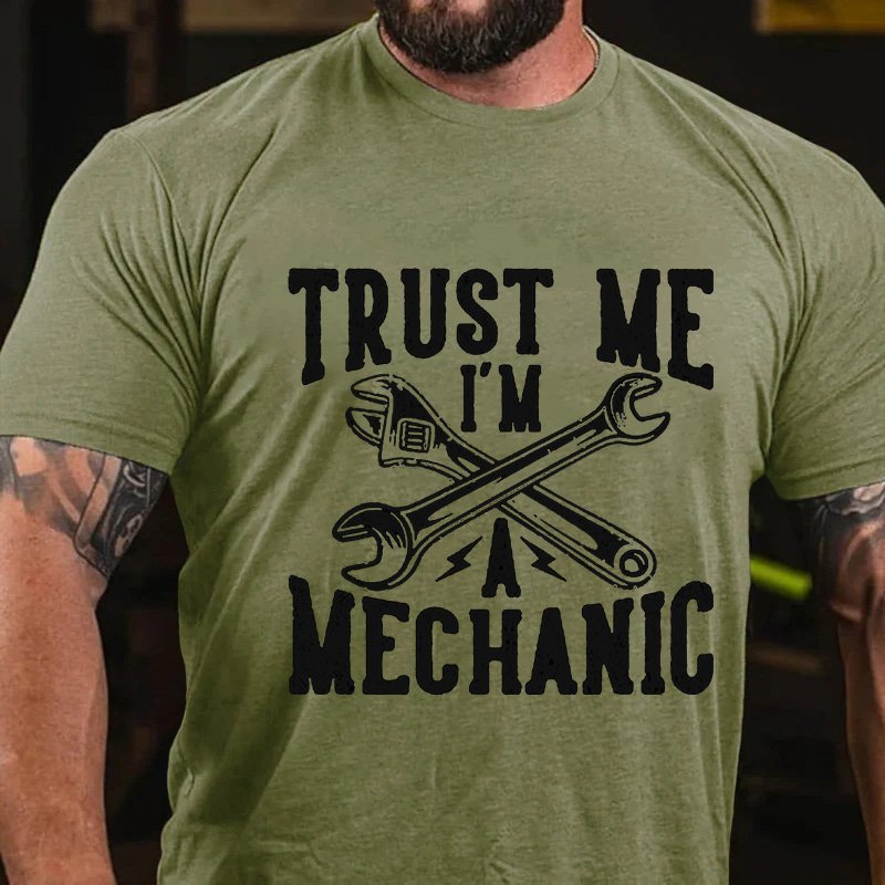 Trust Me I'm Mechanic T-Shirt