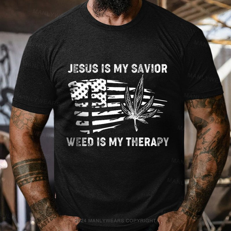 Jesus Is My Savior Weed Is My Therapy T-Shirt