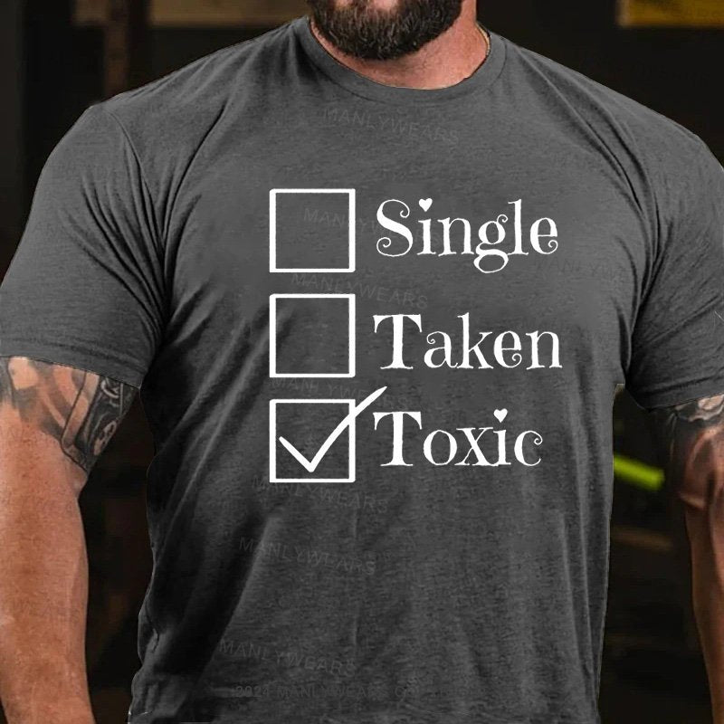 Single Taken Toxic Short Sleeve T-Shirt