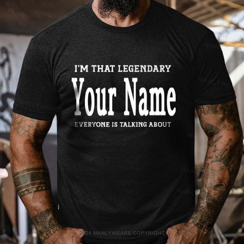 Personalized Name Everyone Is Talking About T-Shirt