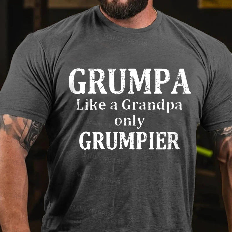 Grumpa Like A Grandpa Only Grumpier Men's T-Shirt